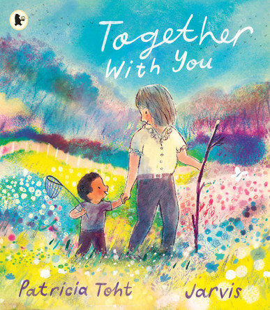 Together with You Patricia Toht 9781529513943