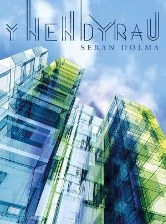 Nendyrau, Y by Seran Dolma 9781913996703