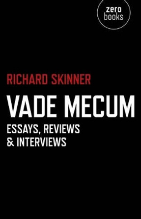 Vade Mecum: Essays, Reviews & Interviews by Richard Skinner 9781785350245