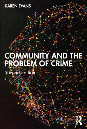 Community and the Problem of Crime by Karen Evans 9781032162546