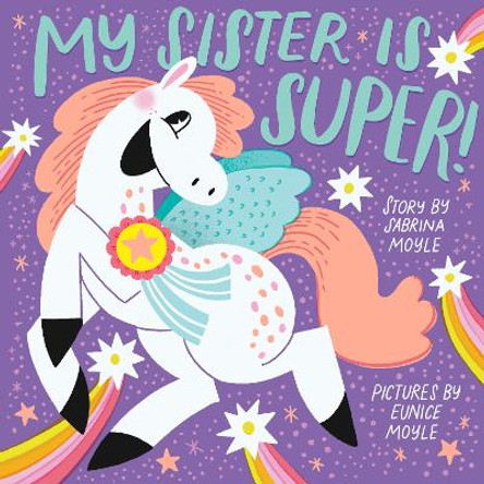 My Sister Is Super! (A Hello!Lucky Book) by Hello!Lucky 9781419759819