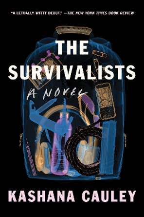 The Survivalists: A Novel by Kashana Cauley 9781593767594