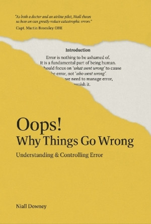 Oops! Why Things Go Wrong: Understanding and Controlling Error by Niall Downey 9781739789268