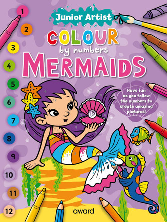 Junior Artist Colour By Numbers: Mermaids by Angela Hewitt 9781782704379