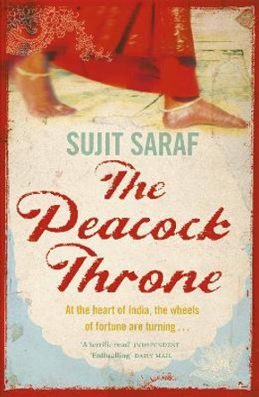 The Peacock Throne by Sujit Saraf 9780340899724