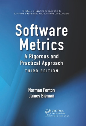 Software Metrics: A Rigorous and Practical Approach, Third Edition by Norman Fenton 9780367659028