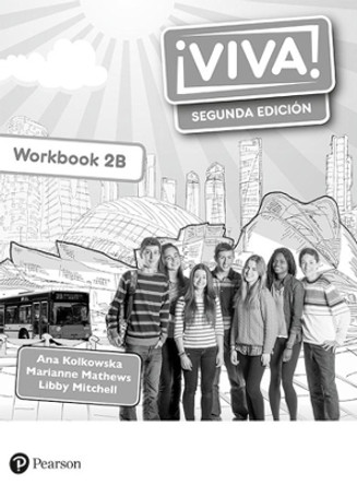 Viva! 2 Segunda Ediçion Workbook B (Pack of 8) by Ana Kolkowska 9781292316932