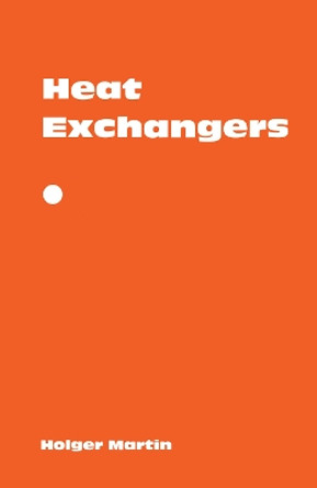Heat Exchangers by Holger Martin 9780367450380