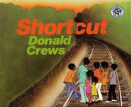 Shortcut by Donald Crews 9780688135768