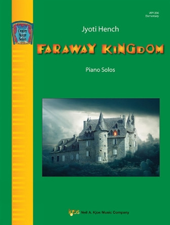 Faraway Kingdom by Jyoti Hench 9780849799037