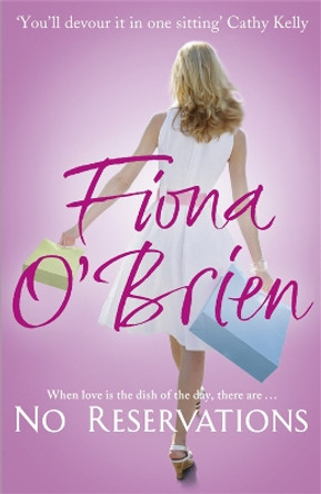 No Reservations by Fiona O'Brien 9780340962831