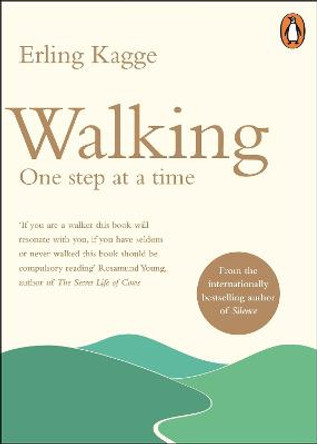 Walking: One Step at a Time by Erling Kagge