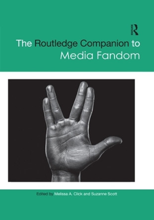 The Routledge Companion to Media Fandom by Melissa A. Click 9780367528065