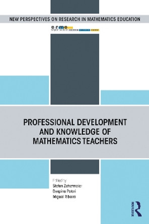 Professional Development and Knowledge of Mathematics Teachers by Stefan Zehetmeier 9780367442415