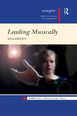 Leading Musically by Dag Jansson 9780367591632