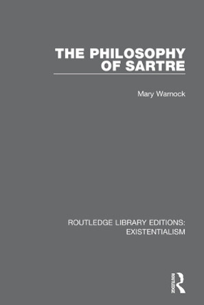 The Philosophy of Sartre by Mary Warnock 9780367111342