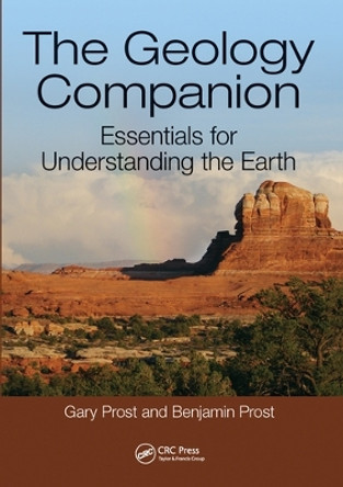 The Geology Companion: Essentials for Understanding the Earth by Gary Prost 9780367572648