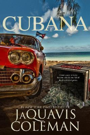 Cubana by Jaquavis Coleman 9781645561378