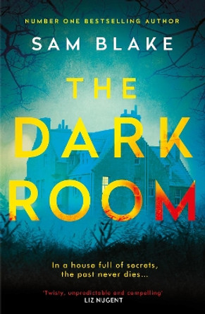 The Dark Room by Sam Blake 9781786498601