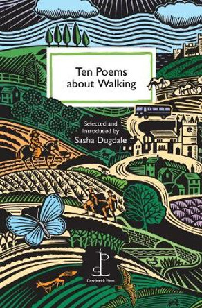 Ten Poems about Walking by Sasha Dugdale 9781907598647