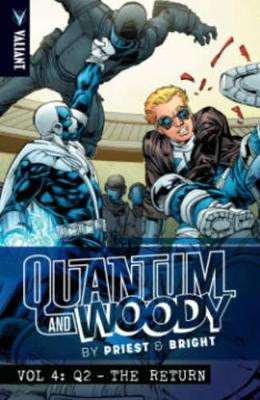 Quantum and Woody by Priest & Bright Volume 4: Q2 - The Return Christopher Priest 9781682151099