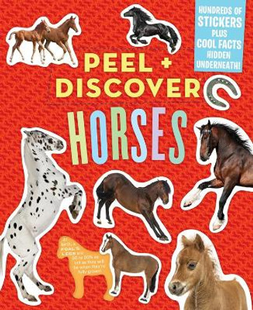Peel & Discover: Horses by Workman Publishing 9781523503605