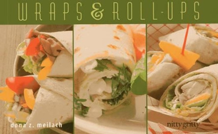 Wraps & Roll-Ups by Dona Z. Meilach 9781589798519