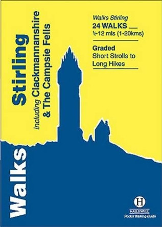 Walks Stirling: Including Clackmannanshire & the Campsie Fells by Alistair Lawson 9781872405520