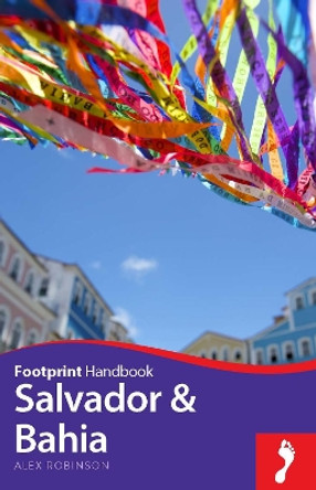 Salvador & Bahia by Alex Robinson 9781910120712