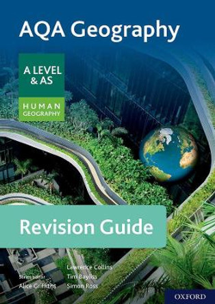 AQA Geography for A Level & AS Human Geography Revision Guide by Alice Griffiths 9780198432692