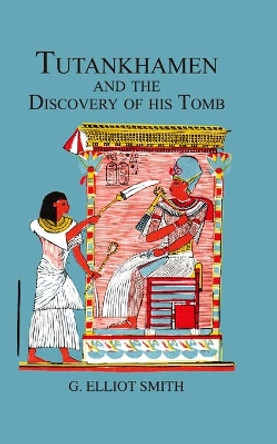 Tutankhamen & The Discovery of His Tomb by Howard Carter 9780415652933