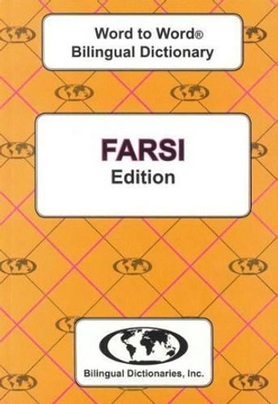 English-Farsi & Farsi-English Word-to-Word Dictionary: Suitable for Exams by C. Sesma 9780933146334