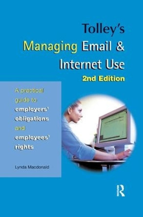 Tolley's Managing Email & Internet Use by Lynda Macdonald 9781138433847