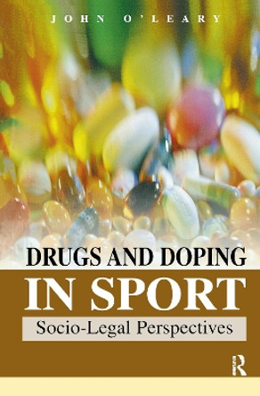 Drugs & Doping in Sports by John O'Leary 9781138176485