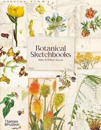 Botanical Sketchbooks by Helen Bynum 9780500297186