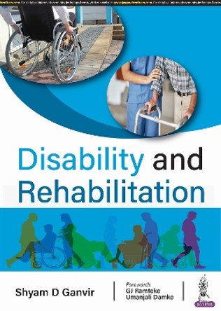Disability and Rehabilitation by Shyam D Ganvir 9789354659645
