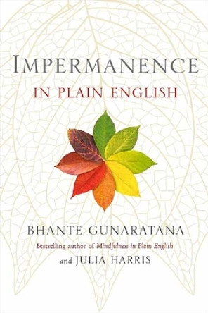 Impermanence in Plain English by Bhante Henepola Gunaratana 9781614298915