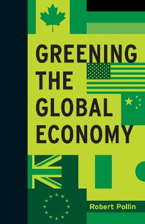 Greening the Global Economy by Robert Pollin