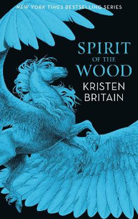 Spirit of the Wood by Kristen Britain 9781399613705