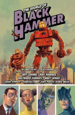 The World Of Black Hammer Omnibus Volume 2 Jeff Lemire 9781506731568