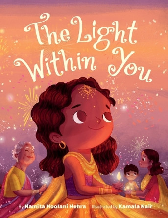 The Light Within You by Namita Moolani Mehra 9781542039123