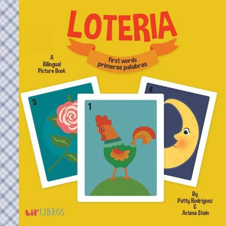 Loteria: First Words/ Primeras Palabras by Patty Rodriguez 9781495126550