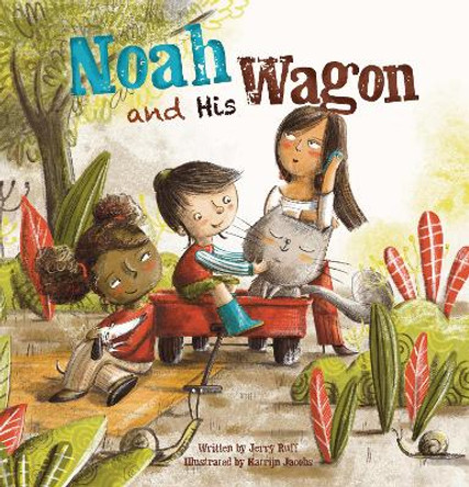 Noah and His Wagon by Jerry Ruff 9781605377100