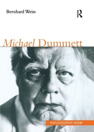 Michael Dummett by Bernhard Weiss 9781902683348