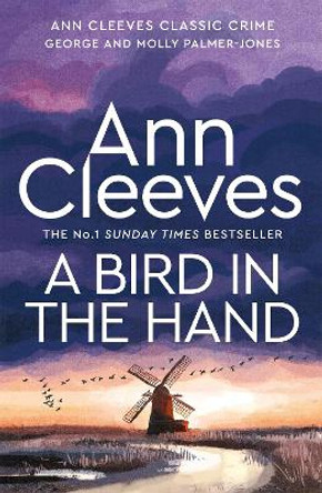 A Bird in the Hand by Ann Cleeves 9781529070590