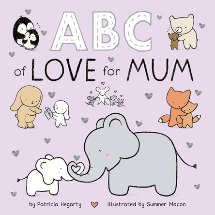 ABC of Love for Mum by Patricia Hegarty 9781838915735