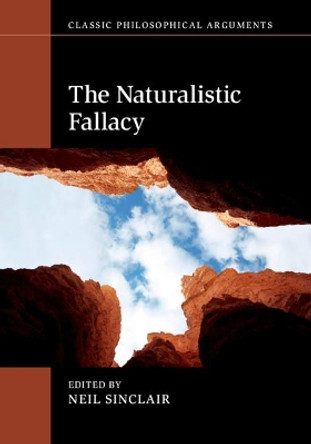 The Naturalistic Fallacy by Neil Sinclair 9781107168794