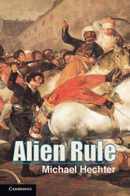 Alien Rule by Michael Hechter 9781107617148