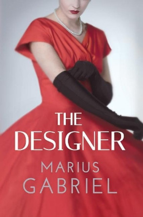 The Designer by Marius Gabriel 9781612185811