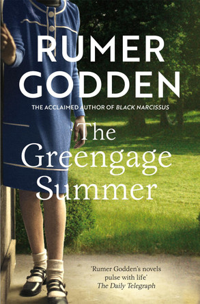 The Greengage Summer by Rumer Godden 9781529078404